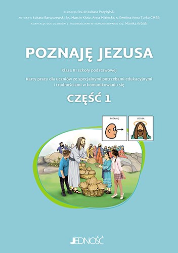 Poznaję Jezusa Kl 3 Karty pracy Cz 1_katecheza specjalna MAX